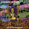 Ghost Mojo - I Don't Want It