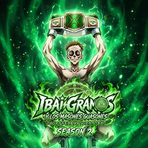 Ibai Gramos y Los Masones Guasones 2 (Opening Theme)