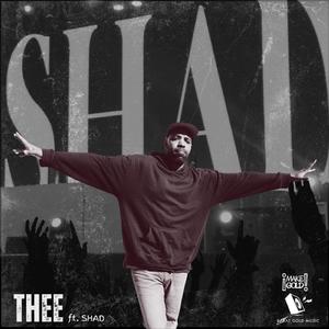 THEE (feat. SHAD)