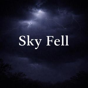Sky Fell