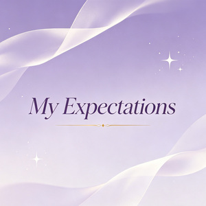 My Expectations