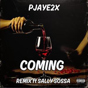 Coming (feat. Sally Sossa) (Remix Version)