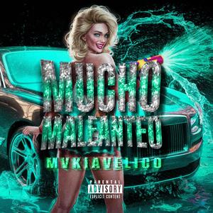 mucho maleanteo