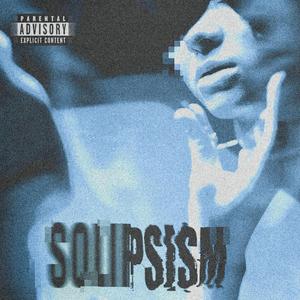 Solipsism