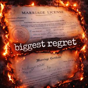 biggest Regret