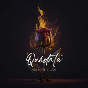 QUEDATE (feat. Blastema)