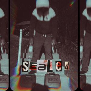 Sealed