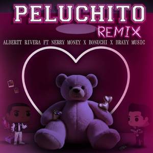 Peluchito (Remix)