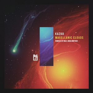 Magellanic Clouds (Goda Brother Remix)