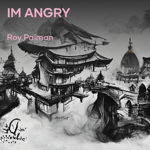 Im Angry