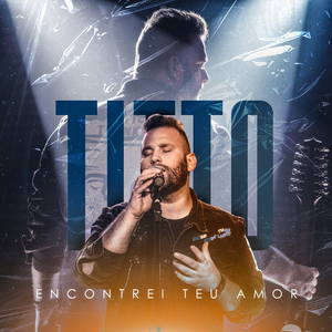 Encontrei Teu Amor