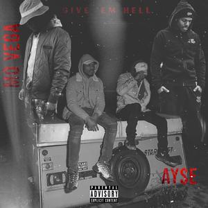 Give 'em Hell (feat. Ayse)