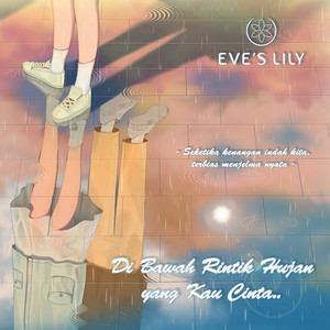 Di Bawah Rintik Hujan yang Kau Cinta..