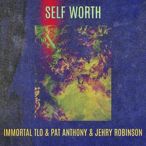 Self Worth (feat. Jehry Robinson)