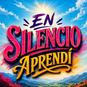 EN SILENCIO APRENDI