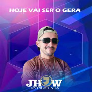 Hoje Vai Ser o Gera