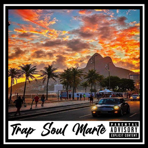 Trap Soul Marte