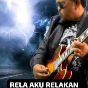 Rela Aku Relakan