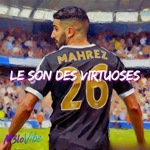 MAHREZ - LE SON DES VIRTUOSES