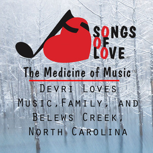 Devri Loves Music,Family, and Belews Creek, North Carolina