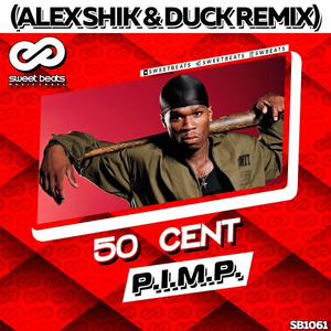 P.I.M.P (Duck & Alex Shik Remix)