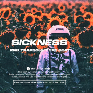 [FREE] Sickness (R&b Trapsoul)
