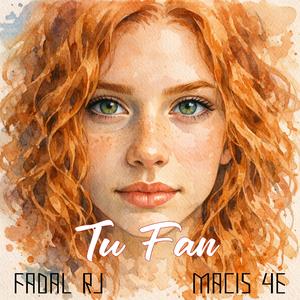 TU FAN (feat. Macis 4E)