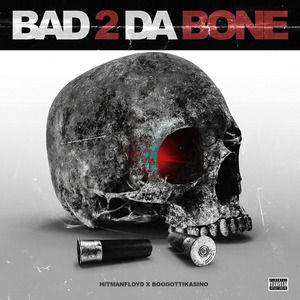 Bad 2 da Bone