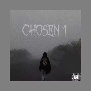 Chosen 1 (Prod by Ljx Ghost)