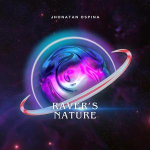 Raver's Nature