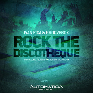 Rock the Discotheque (Juanito a.k.a. John Aguilar Remix)