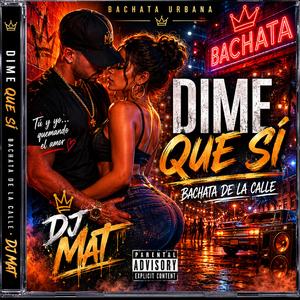 DIME QUE SI