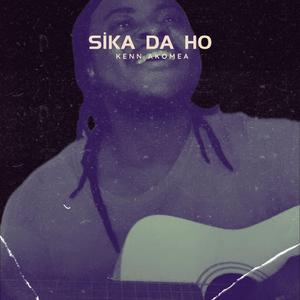 Sika Da Ho