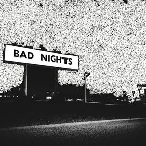 Bad Nights (feat. P.A. LUV)