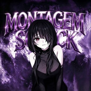 MONTAGEM SICK