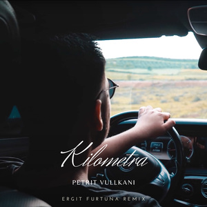 Kilometra (Ergit Furtuna Remix)