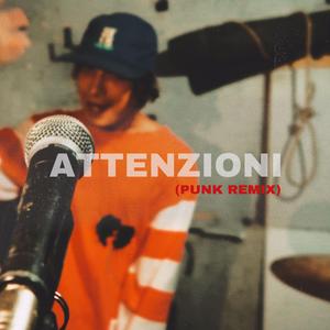 Attenzioni (Punk Remix) (Punk Remix)