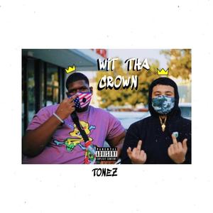 Wit Tha Crown