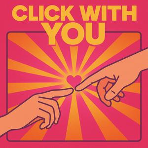 Click With You