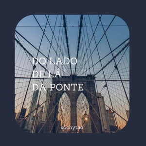 Do Lado de Lá da Ponte