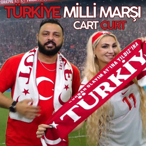 TÜRKİYE MİLLİ MARŞI CART CURT (Roman Havası)