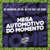 Mc Magrinho - Mega Automotivo do Momento