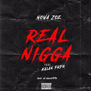 Real Nigga (feat. Kalan.frfr)