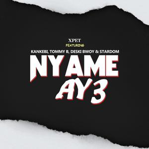 Nyame Ay3