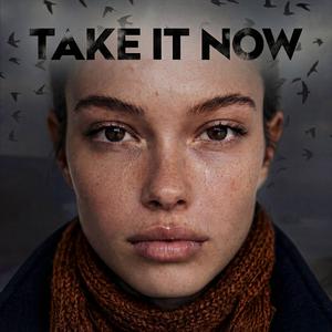 Take it Now