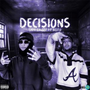 Decisions (feat. Acito)