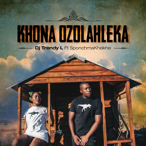 Khona Ozolahleka