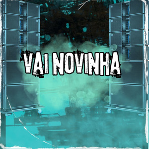 VAI NOVINHA