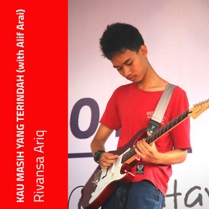 Kau Masih Yang Terindah (with Alif Arai)