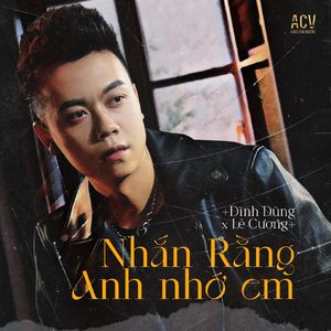Nhắn rằng anh nhớ em